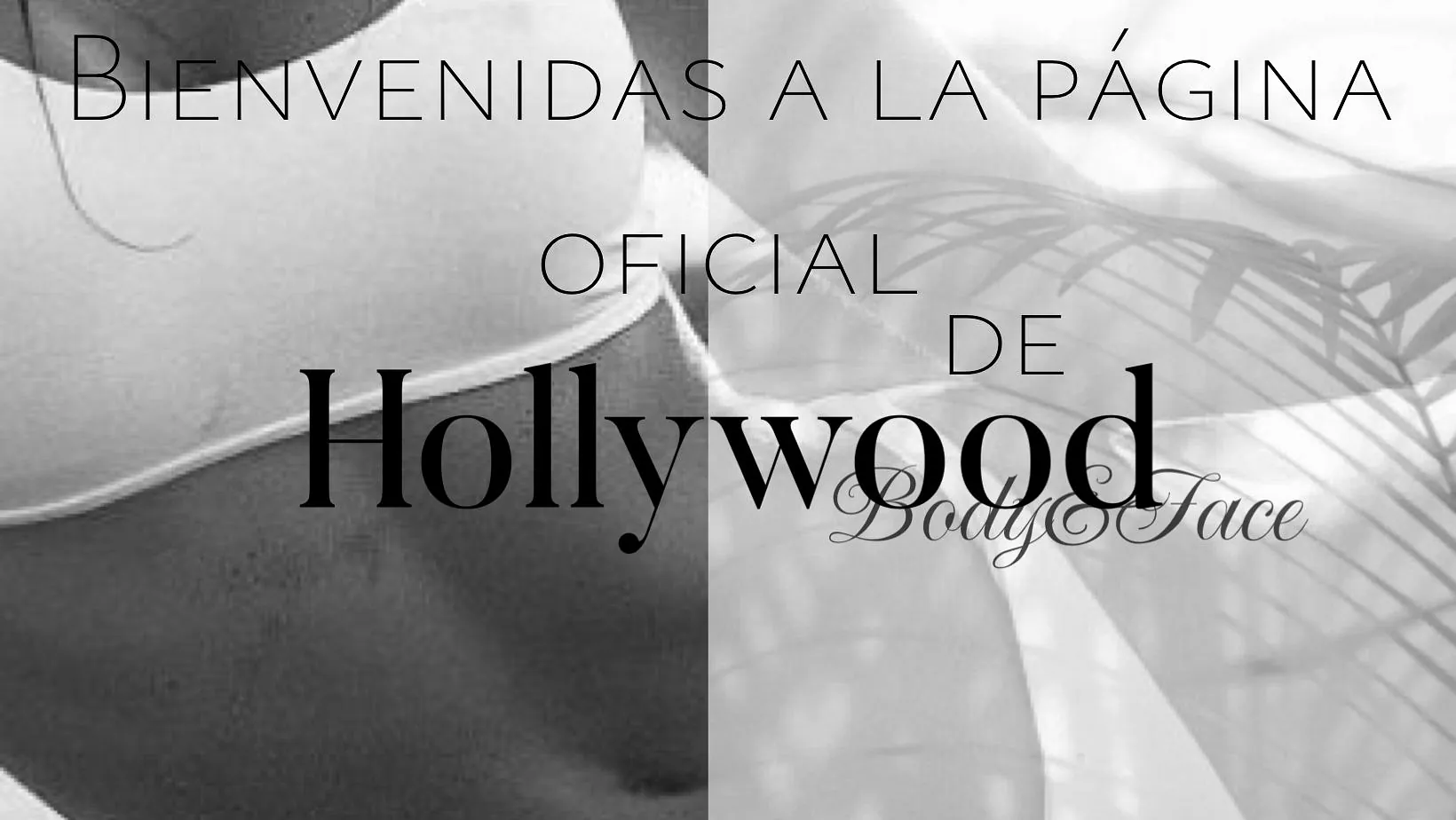 HOLLYWOOD BODY&FACE banner inicio